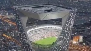 Саудовская Аравия хочет построить стадион на крыше небоскреба